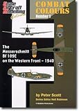 The Messerschmitt Bf 109E on the western front in 1940
