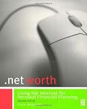 Net Worth: Using the Internet for Personal Financial Planning