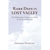 Rare Days In Lost Valley