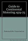 AA guide to continental motoring