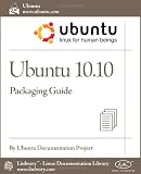 Ubuntu 10.10 Packaging Guide