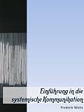 Einführung in die systemische Kommunikation