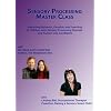 Sensory Processing Master Class with Drs. Brock and Fernette Eide and Lindsey Biel MA OTR/L
