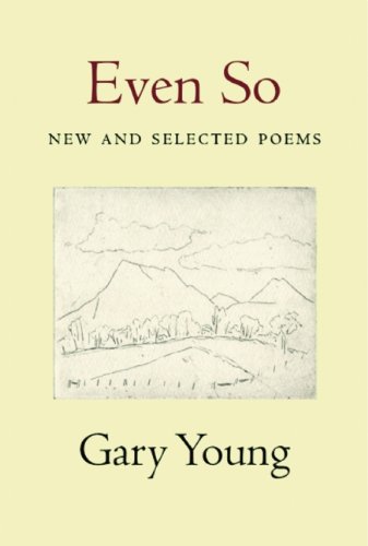 Even So: New and Selected Poems
