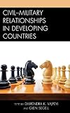 Civil-military relationships in developing countries