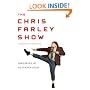 The Chris Farley Show: A Biography in Three Acts