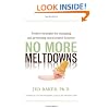 No More Meltdowns: Positive Strategies for Dealing with and Preventing Out-Of-Control Behavior