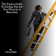 The Experts Guide To Finding An Information Services Job In The Recession