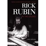 Rick Rubin: In the Studio