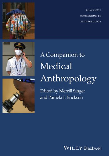 A Companion to Medical Anthropology (Wiley Blackwell Companions to Anthropology)