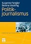 Politikjournalismus (Kompaktwissen Journalismus)