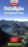 Ostallg�u und Tannheimer Tal.Mit Tourenkarten zum Heraustrennen - Bernhard Irlinger