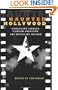 Haunted Hollywood: Tinseltown Terrors, Filmdom Phantoms, and Movieland Mayhem