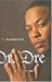 Dr. Dre: The Biography