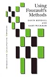 Using Foucault's methods