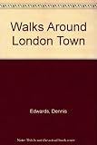 Walks around London town