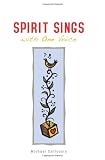 Spirit Sings with One Voice