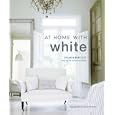 At Home With White (At Home With...)