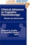 Clinical Advances in Cognitive Psychotherapy: Theory an Application