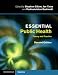 Essential Public Health: Theory and Practice