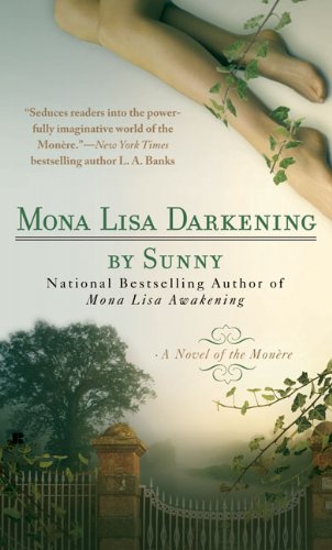 Mona Lisa Darkening (Monere: Children of the Moon, Book 4), by Sunny