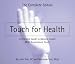 Touch for Health (Paperback): A Practical Guide to Natural Health with Acupressure Touch and Massage, The Complete Edition