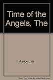 The time of the angels