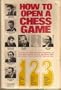 How to Open a Chess Game