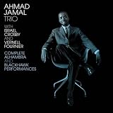 Revue Ahmad Jamal Trio  / Complete Alhambra and Blackhawk Performances
