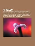 Chicago: Chicagoko eraikinak, Chicagotarrak, Walt Disney, Barack Obama, Chicago Bulls, Tom Berenger, Hillary Rodham Clinton, Michael Madsen (Basque Edition)