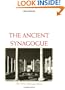The Ancient Synagogue: The First Thousand Years
