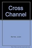 Cross channel