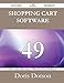 Shopping cart software 49 Success Secrets: 49 Most Asked Questions On Shopping cart software - What You Need To Know