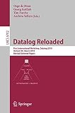 Datalog reloaded : First International Workshop, Datalog 2010, Oxford, UK, March 16-19, 2010 : revised selected papers