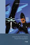 Introduction to Radar Target Recognition (Radar, Sonar & Navigation) (Radar, Sonar & Navigation)