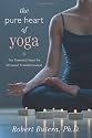 The Pure Heart of Yoga: Ten Essential Steps for Personal Transformation