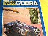 Carroll Shelby's Racing Cobra