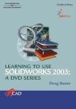 Learning to Use Solidworks 2003