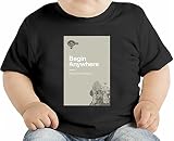 Begin anywhere オーガニックベビーTシャツ 12 - 18 Months