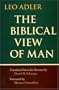 The Biblical View of Man