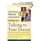 American Medical Association Guide to Talking to Your Doctor byAssociation