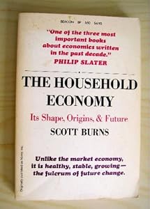 The household economy: Its shape, origins, and future