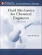 Fluid Mechanics for Chemical Engineers (Chemical Engineering Series)