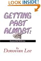 Getting Past Almost: Expanded Edition
