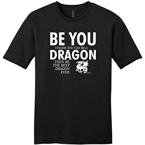 Be You Unless You Can Be a Dragon Funny Young Mens T-Shirt