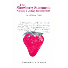 The Strawberry Statement: Notes of a College Revolutionary