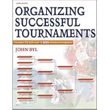 Human Kinetics Organizing Successful Tournaments- 3rd Edition