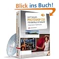 Scott Kelbys Photoshop CS5 f�r digitale Fotografie: Erfolgsrezepte f�r Digitalfotografen (inkl. DVD und Graukarte)