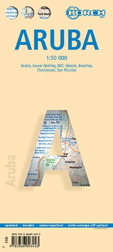 Aruba 1 : 50 000. Road Map + City Maps: Aruba, Lesser Antilles, ABC Islands, Beaches, Oranjestad, San Nicolas