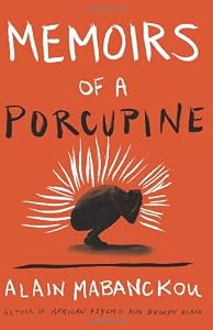 Memoirs of a Porcupine